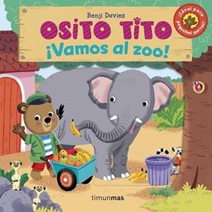 OSITO TITO. ¡VAMOS AL ZOO! | 9788408158080 | DAVIES, BENJI | Llibreria Drac - Librería de Olot | Comprar libros en catalán y castellano online