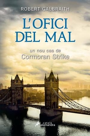 OFICI DEL MAL, L' | 9788416310180 | GALBRAITH, ROBERT | Llibreria Drac - Librería de Olot | Comprar libros en catalán y castellano online