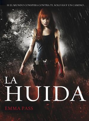 HUIDA, LA | 9788490430019 | PASS, EMMA | Llibreria Drac - Llibreria d'Olot | Comprar llibres en català i castellà online