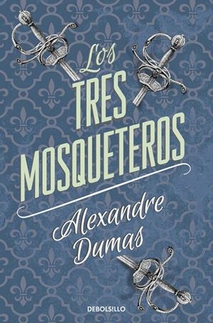 TRES MOSQUETEROS, LOS | 9788490325513 | DUMAS, ALEXANDRE | Llibreria Drac - Llibreria d'Olot | Comprar llibres en català i castellà online