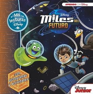 MILES DEL FUTURO (MIS LECTURAS DISNEY) | 9788416548705 | DISNEY | Llibreria Drac - Librería de Olot | Comprar libros en catalán y castellano online