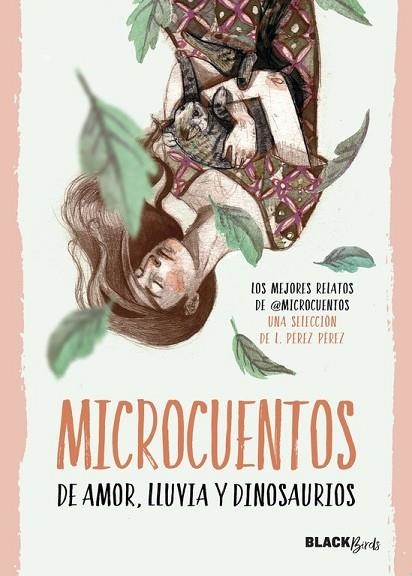 MICROCUENTOS DE AMOR, LLUVIA Y DINOSAURIOS | 9788420484549 | @MICROCUENTOS | Llibreria Drac - Librería de Olot | Comprar libros en catalán y castellano online