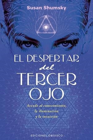 DESPERTAR DEL TERCER OJO, EL | 9788491111580 | SHUMSKY, SUSAN | Llibreria Drac - Librería de Olot | Comprar libros en catalán y castellano online