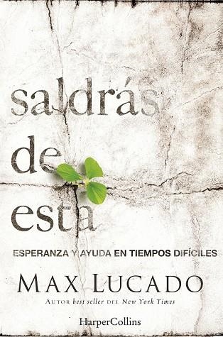 SALDRÁS DE ESTA | 9788491390152 | LUCADO, MAX | Llibreria Drac - Librería de Olot | Comprar libros en catalán y castellano online