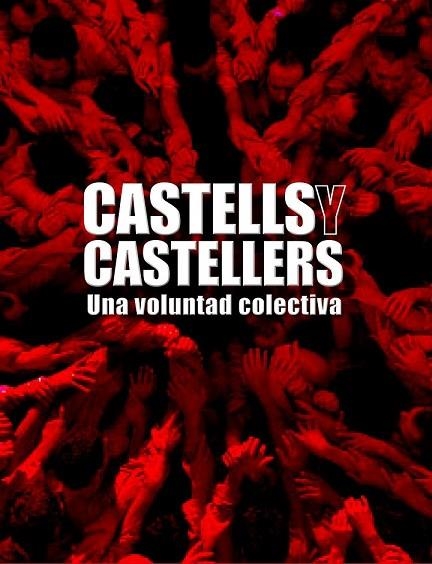 CASTELLS Y CASTELLERS.UNA VOLUNTAD COLECTIVA | 9788497856812 | AA. VV. | Llibreria Drac - Librería de Olot | Comprar libros en catalán y castellano online