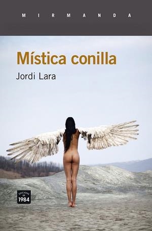 MÍSTICA CONILLA (MIRMANDA 154) | 9788415835950 | LARA, JORDI | Llibreria Drac - Librería de Olot | Comprar libros en catalán y castellano online