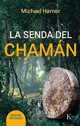 SENDA DEL CHAMÁN, LA | 9788499885315 | HARNER, MICHAEL | Llibreria Drac - Llibreria d'Olot | Comprar llibres en català i castellà online