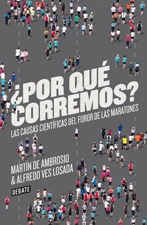 POR QUE CORREMOS? | 9788499923178 | DE AMBROSIO, MARTIN; VES LOSADA, ALFREDO | Llibreria Drac - Librería de Olot | Comprar libros en catalán y castellano online