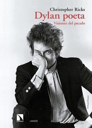 DYLAN POETA. VISIONES DEL PECADO | 9788490972366 | RICKS, CHRISTOPHER | Llibreria Drac - Llibreria d'Olot | Comprar llibres en català i castellà online