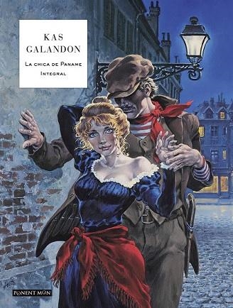 CHICA DE PANAME INTEGRAL, LA | 9781910856697 | KASPRZAK, ZBIGNIEW; GALANDON, LAURENT | Llibreria Drac - Librería de Olot | Comprar libros en catalán y castellano online