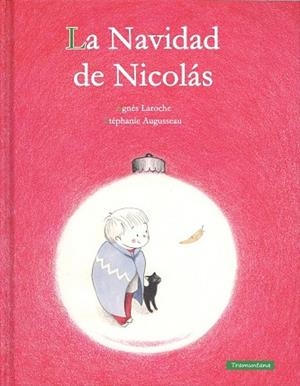 NAVIDAD DE NICOLAS, LA | 9788416578283 | LAROCHE, AGNÈS | Llibreria Drac - Librería de Olot | Comprar libros en catalán y castellano online