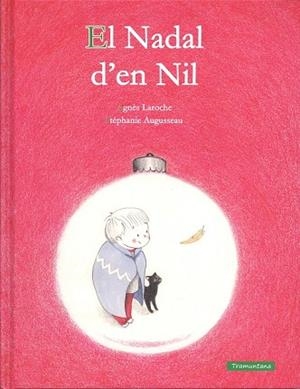 NADAL D' EN NIL, EL | 9788416578290 | LAROCHE, AGNÈS | Llibreria Drac - Librería de Olot | Comprar libros en catalán y castellano online