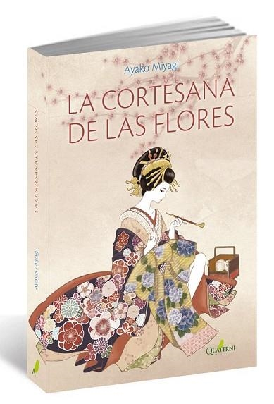 CORTESANA DE LAS FLORES, LA | 9788494464997 | MIYAGI, AYAKO | Llibreria Drac - Librería de Olot | Comprar libros en catalán y castellano online
