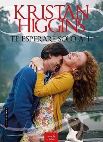 TE ESPERARÉ SOLO A TI | 9788416550258 | HIGGINS, KRISTAN | Llibreria Drac - Llibreria d'Olot | Comprar llibres en català i castellà online