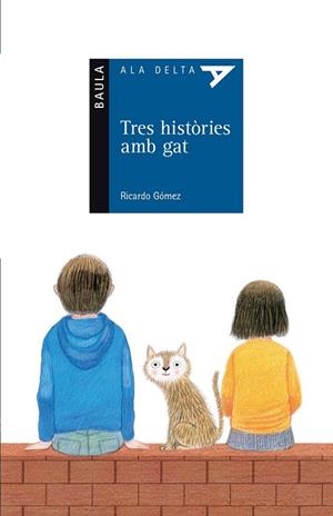 TRES HISTÒRIES AMB GAT | 9788447932771 | GÓMEZ, RICARDO | Llibreria Drac - Librería de Olot | Comprar libros en catalán y castellano online