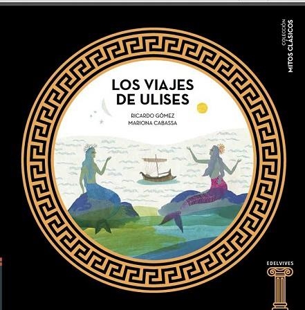 VIAJES DE ULISES, LOS | 9788414005446 | GÓMEZ, RICARDO | Llibreria Drac - Librería de Olot | Comprar libros en catalán y castellano online