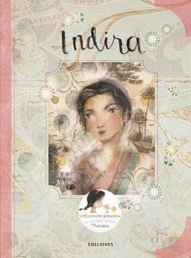 INDIRA | 9788414005057 | MIRANDA, ITZIAR ; MIRANDA, JORGE | Llibreria Drac - Librería de Olot | Comprar libros en catalán y castellano online