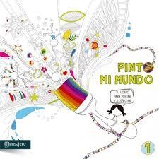 PINTO MI MUNDO 1 | 9788427139060 | AAVV | Llibreria Drac - Librería de Olot | Comprar libros en catalán y castellano online