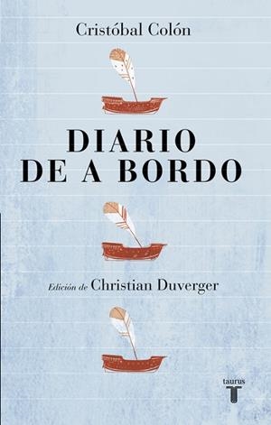 DIARIO DE A BORDO | 9788430618460 | DUVERGER, CHRISTIAN | Llibreria Drac - Librería de Olot | Comprar libros en catalán y castellano online