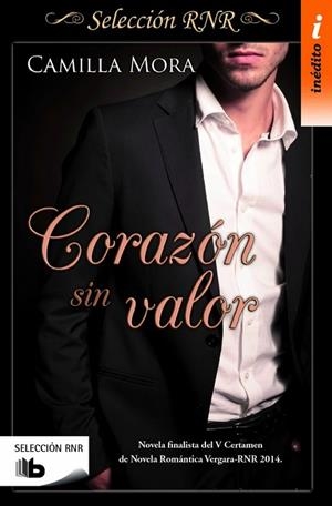CORAZÓN SIN VALOR | 9788490703090 | MORA, CAMILLA | Llibreria Drac - Librería de Olot | Comprar libros en catalán y castellano online