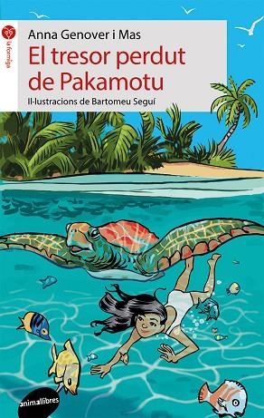 TRESOR PERDUT DE PAKAMOTU, EL | 9788416844135 | GENOVER, ANNA | Llibreria Drac - Librería de Olot | Comprar libros en catalán y castellano online