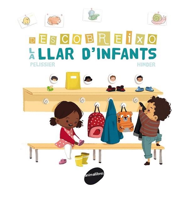 DESCOBREIXO LA LLAR D'INFANTS | 9788416844036 | PELISSIER, JÉRÔME | Llibreria Drac - Llibreria d'Olot | Comprar llibres en català i castellà online