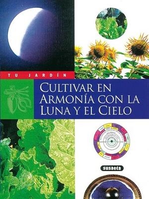 CULTIVAR EN ARMONÍA CON LA LUNA Y EL CIELO | 9788430530038 | AAVV | Llibreria Drac - Librería de Olot | Comprar libros en catalán y castellano online