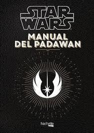 MANUAL DEL PADAWAN | 9788416857111 | BEAUJOUAN, NICOLAS ; TOUBOUL, PHILIPPE | Llibreria Drac - Librería de Olot | Comprar libros en catalán y castellano online