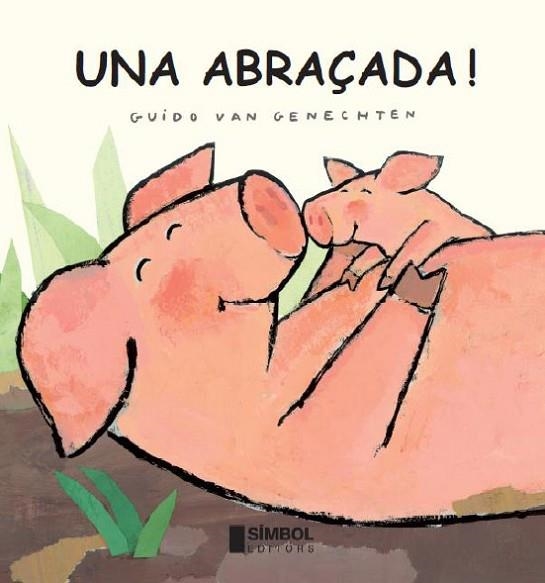 ABRAÇADA, UNA | 9788495987693 | VAN GENECHTEN, GUIDO | Llibreria Drac - Librería de Olot | Comprar libros en catalán y castellano online