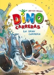 GRAN CARRERA, LA (DINO RUEDAS 2) | 9788416387809 | AA.VV | Llibreria Drac - Librería de Olot | Comprar libros en catalán y castellano online