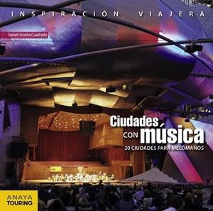 CIUDADES CON MÚSICA | 9788499358550 | URUEÑA, ISABEL | Llibreria Drac - Librería de Olot | Comprar libros en catalán y castellano online