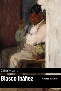 CAÑAS Y BARRO | 9788491045342 | BLASCO IBÁÑEZ, VICENTE | Llibreria Drac - Librería de Olot | Comprar libros en catalán y castellano online