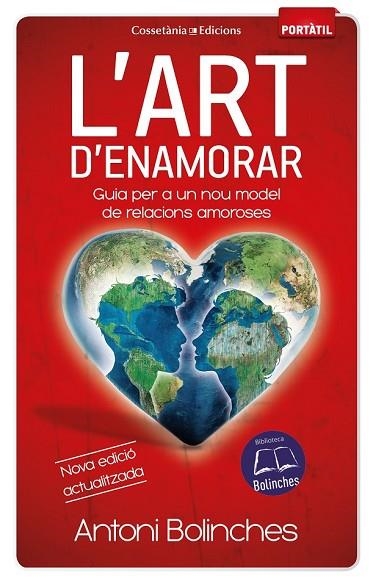 ART D'ENAMORAR, L' | 9788490344903 | BOLINCHES, ANTONI | Llibreria Drac - Librería de Olot | Comprar libros en catalán y castellano online