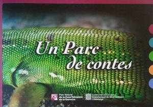 PARC DE CONTES, UN | 9788439379584 | PARC NATURAL DE LA ZONA VOLCÀNICA DE LA GARROTXA | Llibreria Drac - Llibreria d'Olot | Comprar llibres en català i castellà online