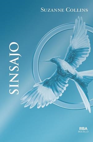 SINSAJO (JUEGOS DEL HAMBRE 3) | 9788492966813 | COLLINS , SUZANNE | Llibreria Drac - Librería de Olot | Comprar libros en catalán y castellano online