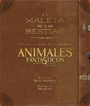 MALETA DE LAS CRIATURAS, LA. EXPLORA LA MAGIA CINEMATOGRÁFICA DE ANIMALES FANTÁSTICOS Y DONDE ENCONTRARLOS | 9788491390282 | AA.DD. | Llibreria Drac - Llibreria d'Olot | Comprar llibres en català i castellà online