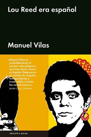LOU REED ERA ESPAÑOL | 9788416665334 | VILAS, MANUEL | Llibreria Drac - Llibreria d'Olot | Comprar llibres en català i castellà online