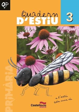 QUADERN D'ESTIU 3 PRIMARIA | 9788498040913 | Llibreria Drac - Llibreria d'Olot | Comprar llibres en català i castellà online