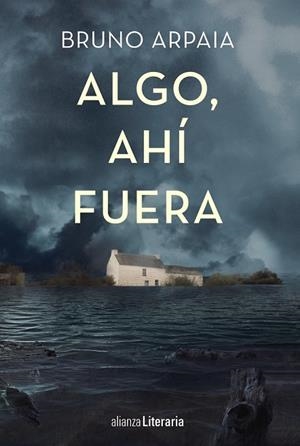 ALGO AHÍ FUERA | 9788491045007 | ARPAIA, BRUNO | Llibreria Drac - Llibreria d'Olot | Comprar llibres en català i castellà online