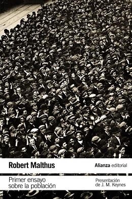 PRIMER ENSAYO SOBRE LA POBLACIÓN | 9788491045458 | MALTHUS, THOMAS ROBERT | Llibreria Drac - Llibreria d'Olot | Comprar llibres en català i castellà online