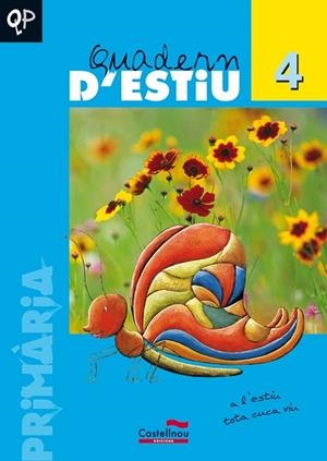 QUADERN D'ESTIU 4ART PRIMARIA | 9788498040920 | Llibreria Drac - Llibreria d'Olot | Comprar llibres en català i castellà online