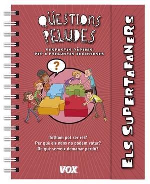 QÜESTIONS PELUDES (ELS SUPERTAFANERS) | 9788499742212 | AA.DD. | Llibreria Drac - Llibreria d'Olot | Comprar llibres en català i castellà online