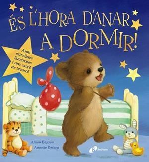 ÉS L ' HORA D'ANAR A DORMIR | 9788499067254 | RUSLING, ANNETTE | Llibreria Drac - Librería de Olot | Comprar libros en catalán y castellano online