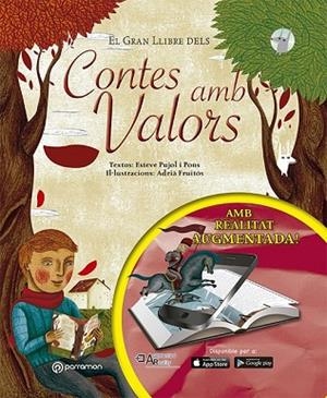 GRAN LLIBRE DELS CONTES AMB VALORS, EL | 9788434211582 | PUJOL, ESTEVE ; FRUITÓS, ADRIÀ | Llibreria Drac - Librería de Olot | Comprar libros en catalán y castellano online