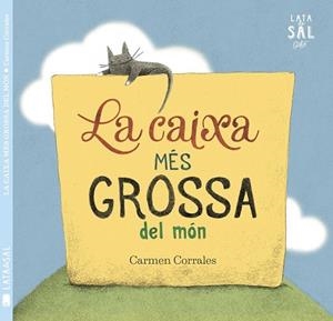 CAIXA MÉS GROSSA DEL MÓN, LA | 9788494564772 | CORRALES, CARMEN | Llibreria Drac - Llibreria d'Olot | Comprar llibres en català i castellà online