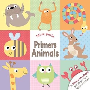 MIRA I PARLA PRIMERS ANIMALS | 9788491202295 | Llibreria Drac - Librería de Olot | Comprar libros en catalán y castellano online