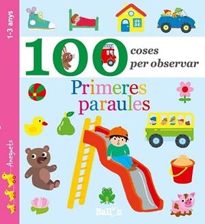 PRIMERES PARAULES (100 COSES PER OBSERVAR) | 9789463074766 | Llibreria Drac - Librería de Olot | Comprar libros en catalán y castellano online
