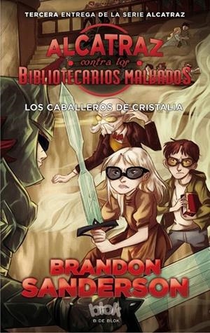 ALCATRAZ CONTRA LOS BIBLIOTECARIOS MALVADOS (ALCATRAZ 3) | 9788416712137 | SANDERSON, BRANDON | Llibreria Drac - Librería de Olot | Comprar libros en catalán y castellano online
