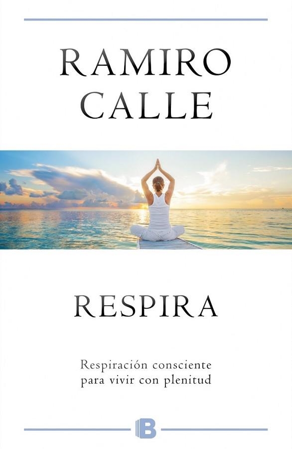 RESPIRA | 9788466659819 | CALLE, RAMIRO | Llibreria Drac - Librería de Olot | Comprar libros en catalán y castellano online