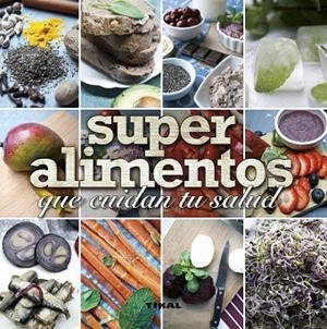 SUPERALIMENTOS QUE CUIDAN TU SALUD | 9788499284057 | GONZÁLEZ, GUADALUPE | Llibreria Drac - Librería de Olot | Comprar libros en catalán y castellano online